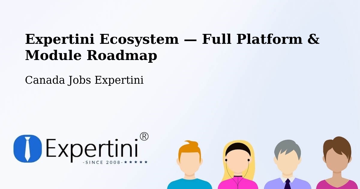 Expertini Ecosystem — Full Platform & Module Roadmap – Mercier